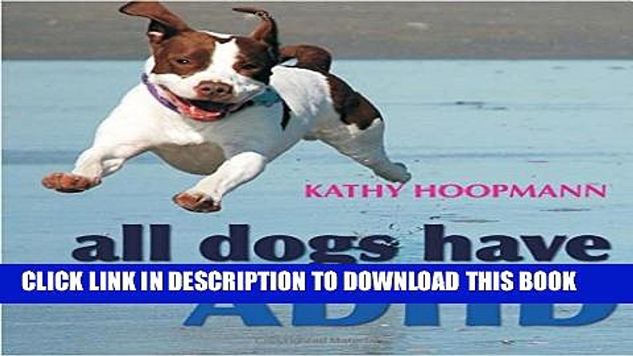 [PDF] All Dogs Have ADHD Full Online