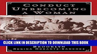 Collection Book Conduct Unbecoming a Woman: Medicine on Trial in Turn-of-the-Century Brooklyn