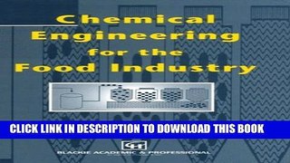 [PDF] Chemical Engineering for the Food Industry Full Online