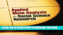 [PDF] Applied Meta-Analysis for Social Science Research Popular Online