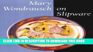 [PDF] Mary Wondrausch on Slipware Full Online
