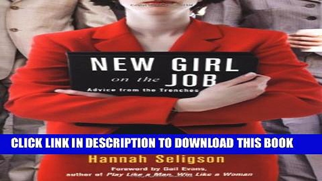 [PDF] New Girl On the Job: Advice from the Trenches Popular Colection