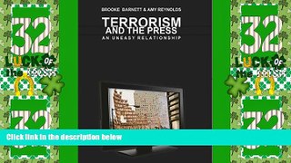 Must Have PDF  Terrorism and the Press: An Uneasy Relationship (Mediating American History)  Free