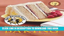[PDF] King Arthur Flour Whole Grain Baking: Delicious Recipes Using Nutritious Whole Grains