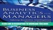 [PDF] Business Analytics for Managers: Taking Business Intelligence Beyond Reporting Full Collection
