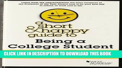 [PDF] A Short and Happy Guide to Being a College Student (Short and Happy Series) Full Colection