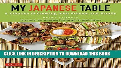 [PDF] My Japanese Table: A Lifetime of Cooking with Friends and Family Popular Colection