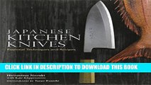 [PDF] Japanese Kitchen Knives: Essential techniques and Recipes Full Online