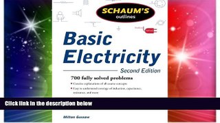 Big Deals  Schaum s Outline of Basic Electricity, Second Edition (Schaum s Outlines)  Free Full