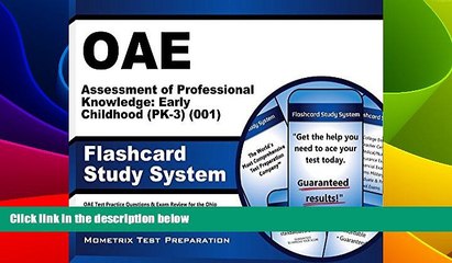 Big Deals  OAE Assessment of Professional Knowledge: Early Childhood (PK-3) (001) Flashcard Study