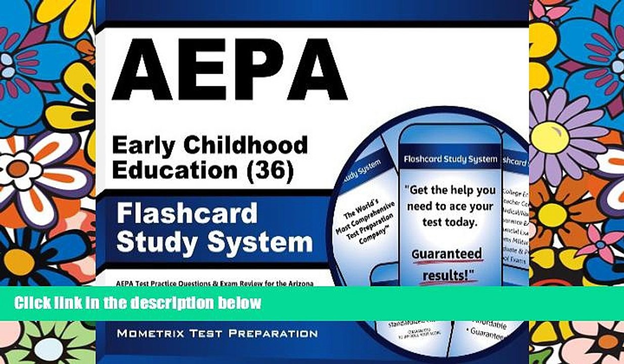 Big Deals  AEPA Early Childhood Education (36) Flashcard Study System: AEPA Test Practice