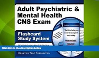 Big Deals  Adult Psychiatric   Mental Health CNS Exam Flashcard Study System: CNS Test Practice