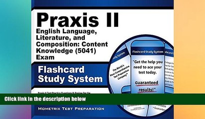 Big Deals  Praxis II English Language, Literature, and Composition: Content Knowledge (5041) Exam