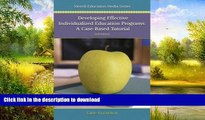FAVORITE BOOK  Developing Effective Individualized Education Programs: A Case Based Tutorial (2nd