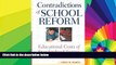 Big Deals  Contradictions of School Reform: Educational Costs of Standardized Testing (Critical