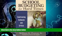 Big Deals  School Budgeting for Hard Times: Confronting Cutbacks and Critics  Best Seller Books