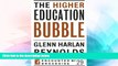 Big Deals  The Higher Education Bubble (Encounter Broadside)  Best Seller Books Most Wanted