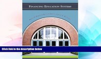 Big Deals  Financing Education Systems  Free Full Read Best Seller