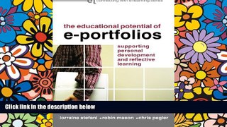 Big Deals  The Educational Potential of e-Portfolios: Supporting Personal Development and