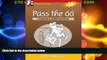 Big Deals  Pass the 66: A Training Guide for the NASAA Series 66 Exam  Free Full Read Most Wanted