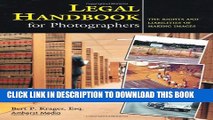 [PDF] Legal Handbook for Photographers: The Rights and Liabilities of Making Images Popular
