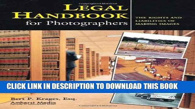 [PDF] Legal Handbook for Photographers: The Rights and Liabilities of Making Images Popular