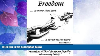 Big Deals  Freedom... Is More Than Just a Seven-Letter Word  Free Full Read Most Wanted