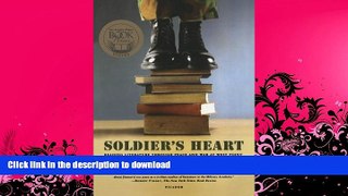 FAVORIT BOOK Soldier s Heart: Reading Literature Through Peace and War at West Point READ EBOOK