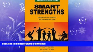 READ THE NEW BOOK SMART Strengths - Building Character, Resilience and Relationships in Youth READ