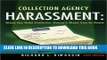 [PDF] Collection Agency Harassment: What the Debt Collector Doesn t Want You to Know Popular Online