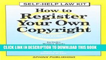 [PDF] How to Register Your Own Copyright: With Forms : Take the Law into Your Own Hands Popular