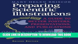 [PDF] Preparing Scientific Illustrations: A Guide to Better Posters, Presentations, and