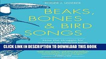 Collection Book Beaks, Bones and Bird Songs: How the Struggle for Survival Has Shaped Birds and