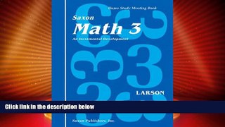 Big Deals  Saxon Math 3 Homeschool: Complete Kit 1st Edition  Free Full Read Most Wanted