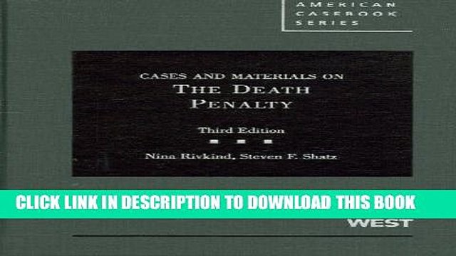 [PDF] Cases and Materials on the Death Penalty (American Casebook Series) Full Online