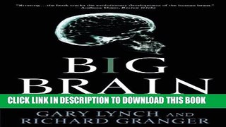[PDF] Big Brain: The Origins and Future of Human Intelligence (MacSci) Popular Colection