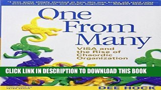 [PDF] One from Many: VISA and the Rise of Chaordic Organization Full Collection