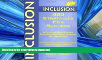 FAVORIT BOOK Inclusion: 450 Strategies for Success: A Practical Guide for All Educators Who Teach