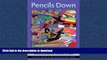 FAVORIT BOOK Pencils Down: Rethinking High Stakes Testing and Accountability in Public Schools