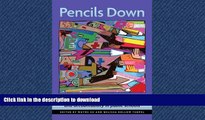 FAVORIT BOOK Pencils Down: Rethinking High Stakes Testing and Accountability in Public Schools