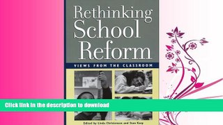 FAVORIT BOOK Rethinking School Reform: Views from the Classroom READ EBOOK