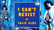 Salix Alba - I Can't Resist [Rock & Roll - Rhythm and Blues] (1973)