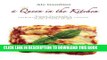 [PDF] A Queen In The Kitchen: Nonna Fernanda s Authentic Northern Italian Cuisine With a Twist of