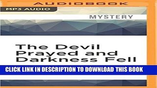 [PDF] The Devil Prayed and Darkness Fell Popular Collection