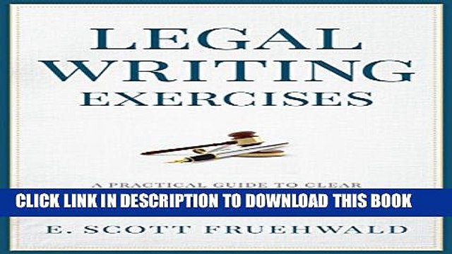 [PDF] Legal Writing Exercises: A Practical Guide to Clear and Persuasive Writing for Lawyers Full