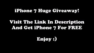 HOW TO GET A FREE iPhone 7 - IPHONE GIVEAWAY 2016 September - apple iphone 7