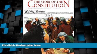 Big Deals  The Story of the Constitution, 2nd Edition  Best Seller Books Most Wanted