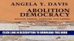 [PDF] Abolition Democracy: Beyond Empire, Prisons, and Torture (Open Media Series) Popular Online