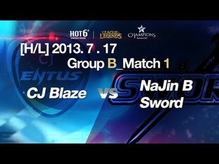 [H/L] LOL Champs Summer 2013_CJ Blaze vs Najin B Sword Match 1 (2013.7.17)