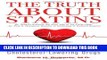 [PDF] The Truth About Statins: Risks and Alternatives to Cholesterol-Lowering Drugs Full Collection
